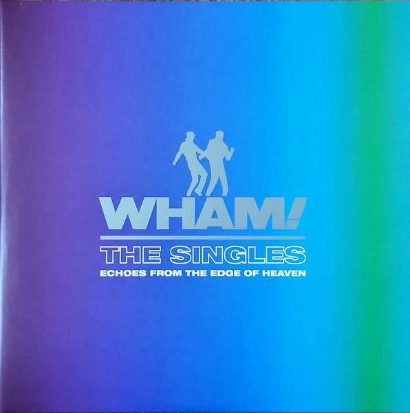 Wham! – The Singles (Echoes From The Edge Of Heaven)2LP Blue